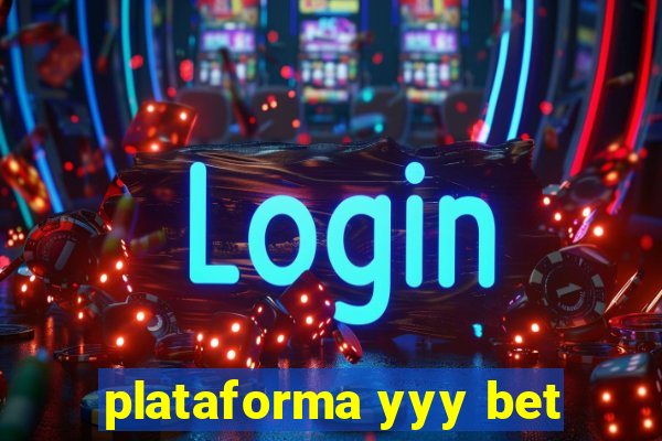 plataforma yyy bet